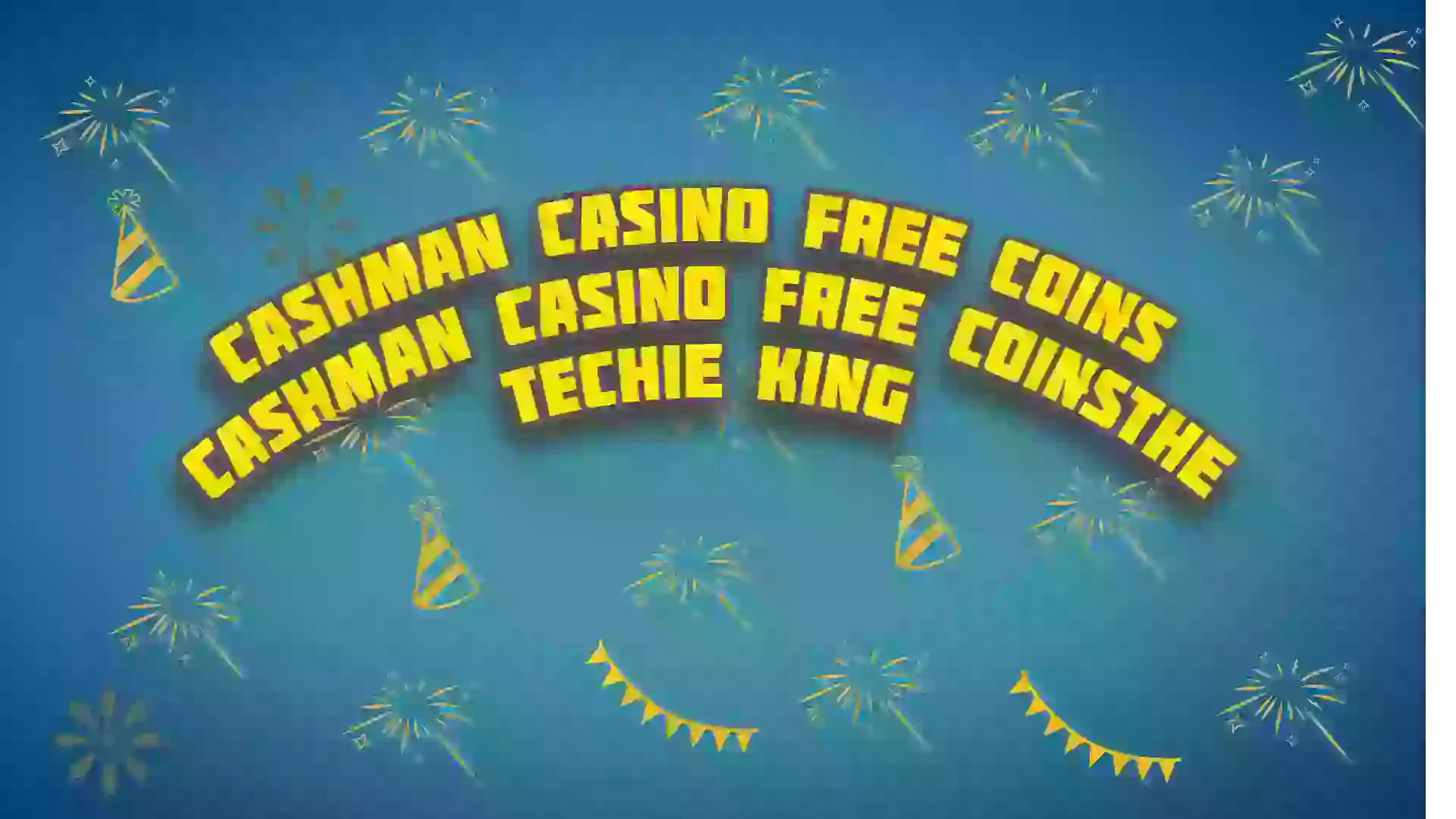 Cashman Casino Free Coins