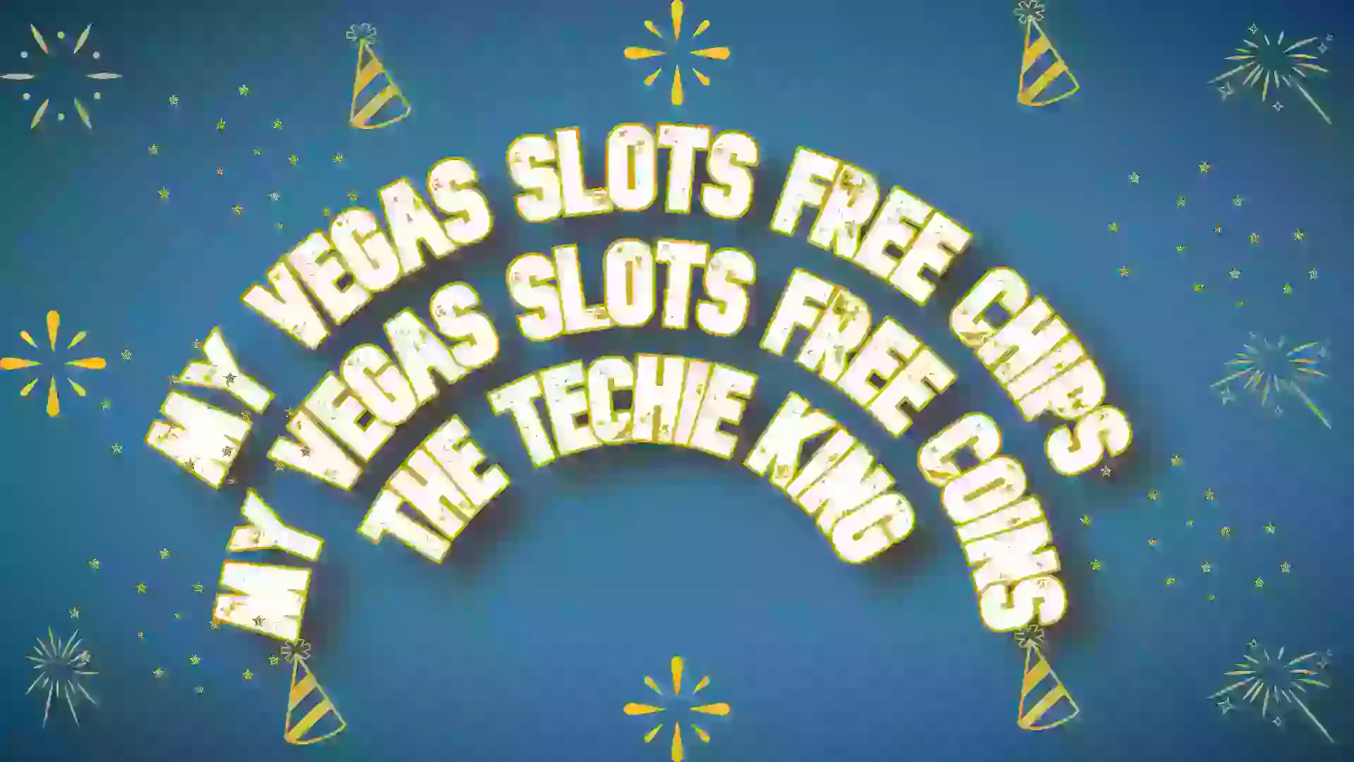 Myvegas free chips | Myvegas slots free chips 2022